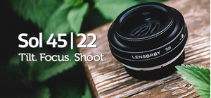 Lensbaby giới thiệu ống kính Sol 45mm | 22mm giá rẻ với thiết kế “bokeh blades” không đụng hàng